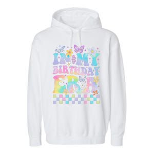 In My Birthday Era Retro Funny Bday Gifts Girl Garment-Dyed Fleece Hoodie