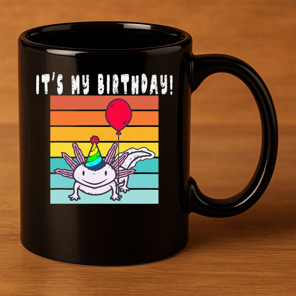 Its My Birthday Axolotl Party Hat & Balloon 11oz C Handle Ceramic Mug