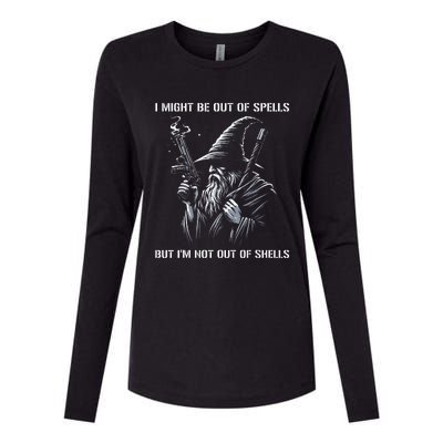 I Might Be Out Of Spells But IM Not Out Of Shells Funny Womens Cotton Relaxed Long Sleeve T-Shirt