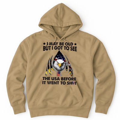 I May Be Old But I Got To See The Usa Before It Went To Shit Hoodie