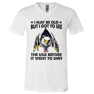 I May Be Old But I Got To See The Usa Before It Went To Shit V-Neck T-Shirt