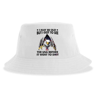 I May Be Old But I Got To See The Usa Before It Went To Shit Sustainable Bucket Hat