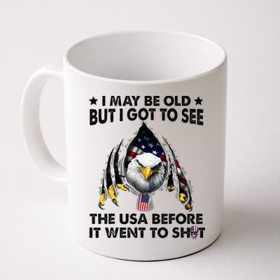I May Be Old But I Got To See The Usa Before It Went To Shit Mug