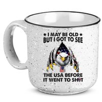 I May Be Old But I Got To See The Usa Before It Went To Shit 15oz Campfire Ceramic Mug