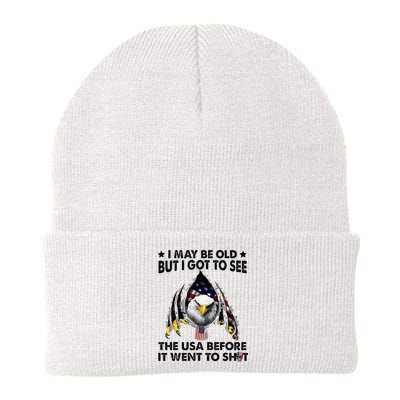 I May Be Old But I Got To See The Usa Before It Went To Shit Beanie