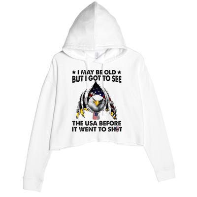I May Be Old But I Got To See The Usa Before It Went To Shit Crop Fleece Hoodie