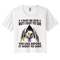 I May Be Old But I Got To See The Usa Before It Went To Shit Crop Top