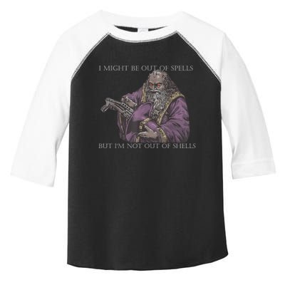 I Might Be Out Of Spells But Im Not Out Of Shells Toddler Fine Jersey T-Shirt