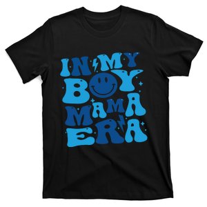 In My Boy Mama Era T-Shirt