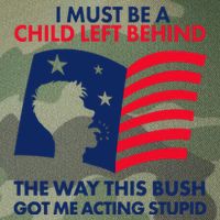 I Must Be A Child Left Behind This Way This Bush Got Me Acting Stupid Legacy Tie Dye Trucker Hat