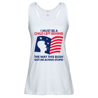 I Must Be A Child Left Behind This Way This Bush Got Me Acting Stupid Ladies Essential Flowy Tank
