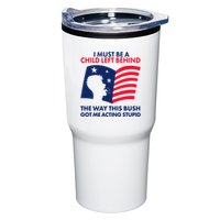I Must Be A Child Left Behind This Way This Bush Got Me Acting Stupid Tumbler
