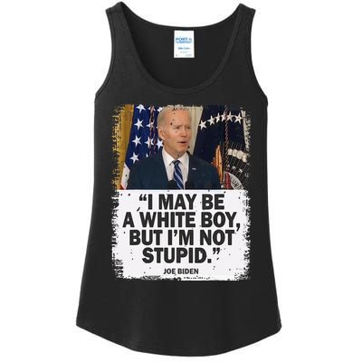 I May Be A White But I'm Not Stupid Biden Ladies Essential Tank