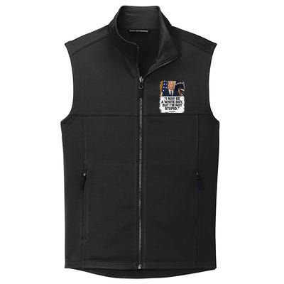 I May Be A White But I'm Not Stupid Biden Collective Smooth Fleece Vest