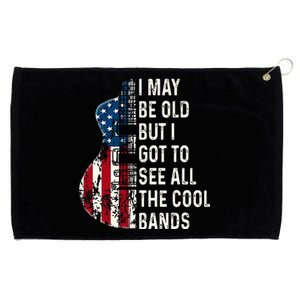 I May Be Old But I Got To See All The Cool Bands Concert Grommeted Golf Towel