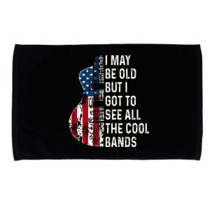 I May Be Old But I Got To See All The Cool Bands Concert Microfiber Hand Towel