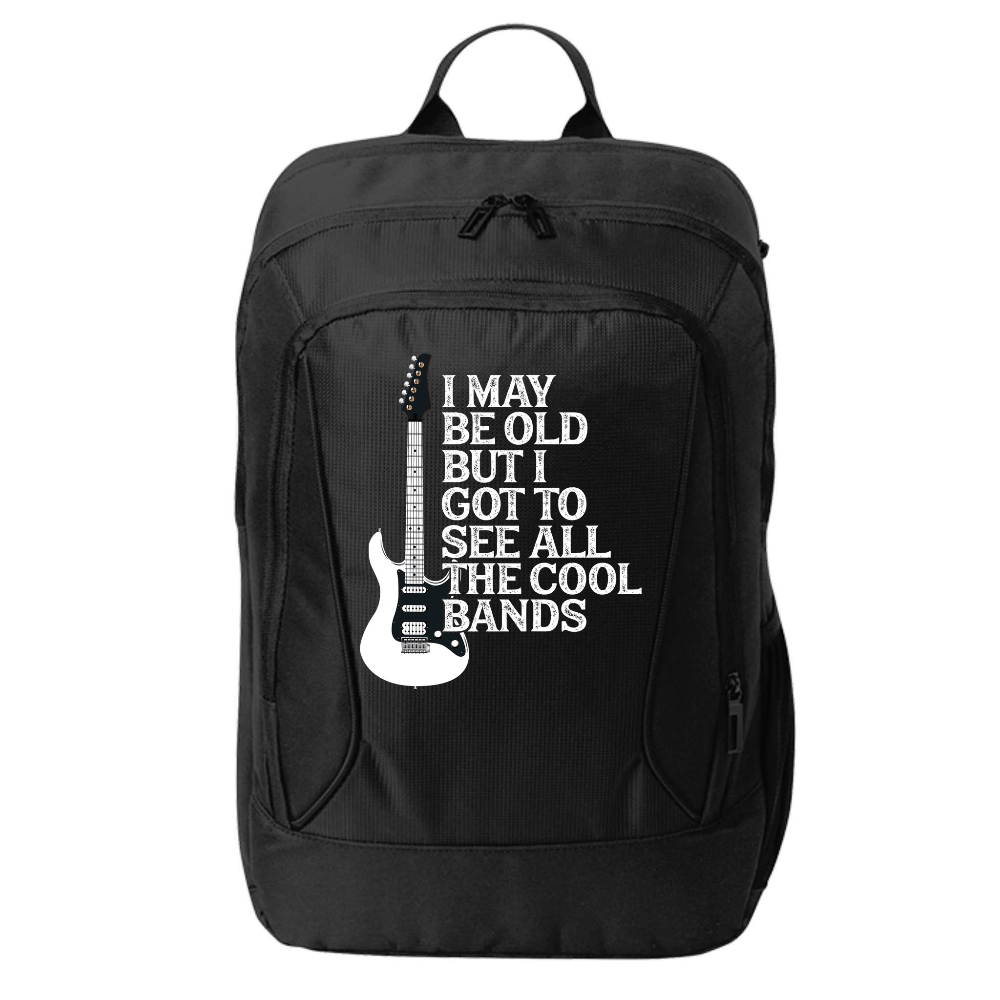 I May Be Old But I Got To See All The Cool Bands City Backpack