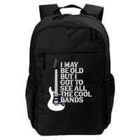 I May Be Old But I Got To See All The Cool Bands Backpack