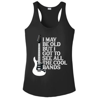 I May Be Old But I Got To See All The Cool Bands Ladies PosiCharge Competitor Racerback Tank