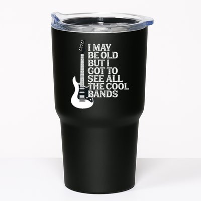 I May Be Old But I Got To See All The Cool Bands Tumbler