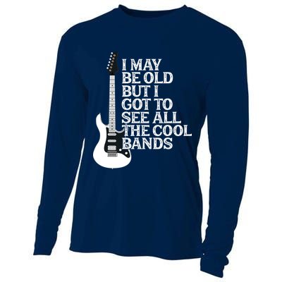 I May Be Old But I Got To See All The Cool Bands Cooling Performance Long Sleeve Crew
