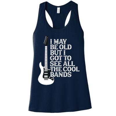 I May Be Old But I Got To See All The Cool Bands Womens Tank Top