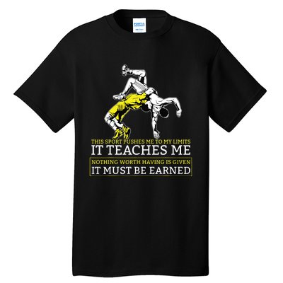 It Must Be Earned Wrestling Short Sleeve Tall T-Shirt