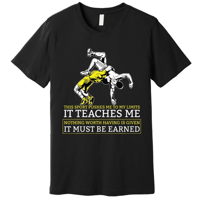 It Must Be Earned Wrestling Short Sleeve Premium T-Shirt