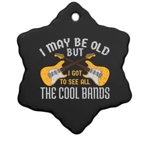 I May Be Old But I Got To See All The Cool Bands Guitare Ceramic Star Ornament