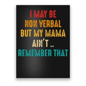 I May Be Non Verbal Nonverbal Autism Awareness Poster