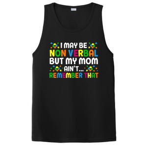 I May Be Non Verbal Nonverbal Autism Awareness Gift PosiCharge Competitor Tank