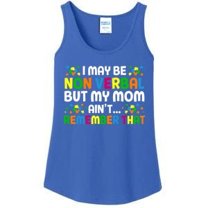 I May Be Non Verbal Nonverbal Autism Awareness Gift Ladies Essential Tank