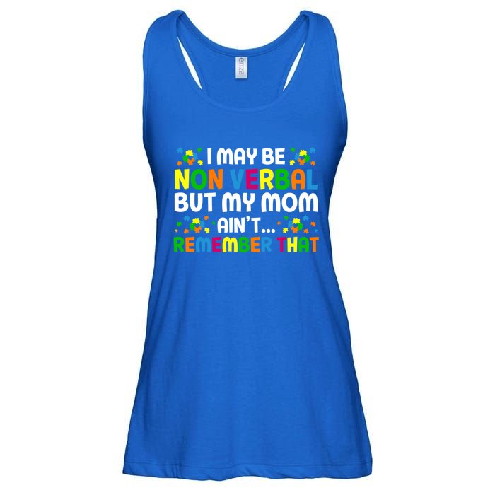 I May Be Non Verbal Nonverbal Autism Awareness Gift Ladies Essential Flowy Tank