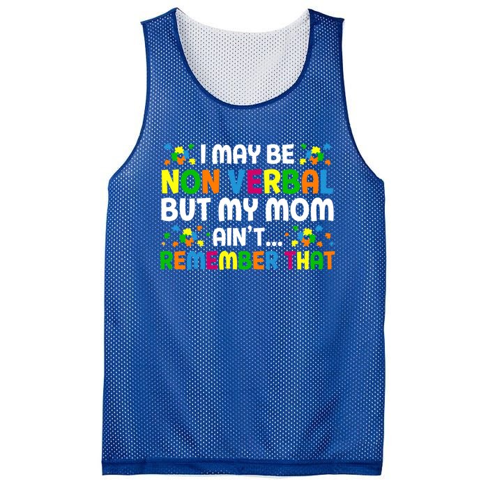 I May Be Non Verbal Nonverbal Autism Awareness Gift Mesh Reversible Basketball Jersey Tank