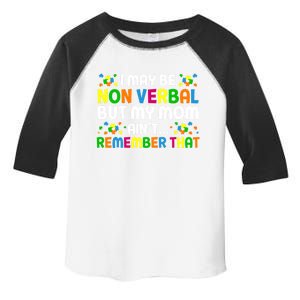 I May Be Non Verbal Nonverbal Autism Awareness Gift Toddler Fine Jersey T-Shirt