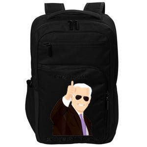 I May Be Old But I Get Shit Done Impact Tech Backpack