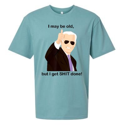 I May Be Old But I Get Shit Done Sueded Cloud Jersey T-Shirt