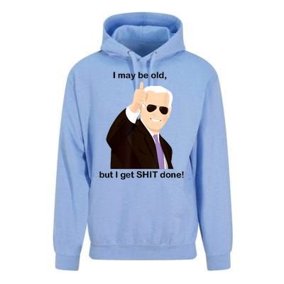 I May Be Old But I Get Shit Done Unisex Surf Hoodie