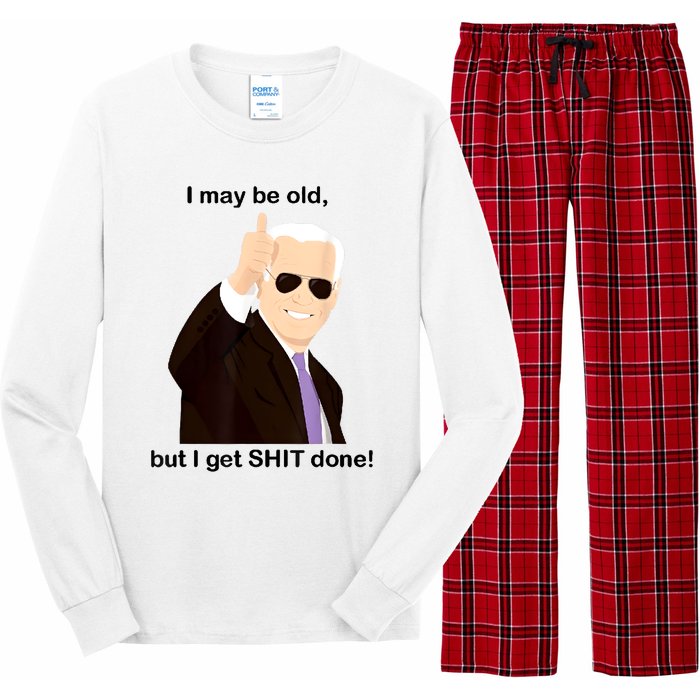 I May Be Old But I Get Shit Done Long Sleeve Pajama Set