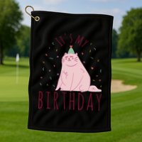 It's My Birthday Cat Golf Towel