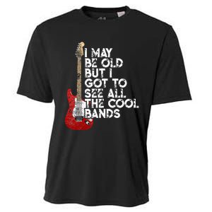 I May Be Old But I Got To See All The Cool Bands Cooling Performance Crew T-Shirt