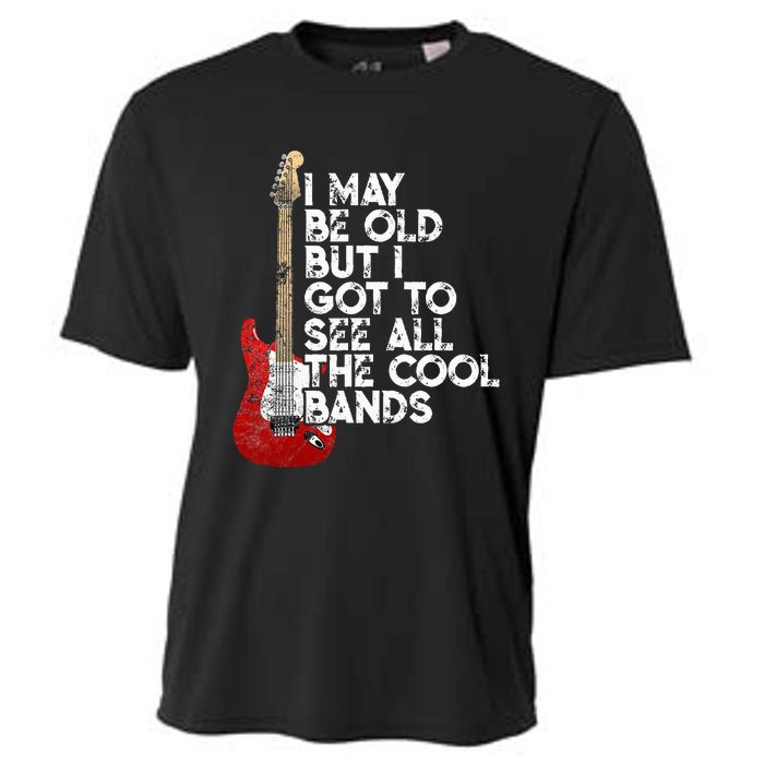 I May Be Old But I Got To See All The Cool Bands Cooling Performance Crew T-Shirt