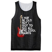 I May Be Old But I Got To See All The Cool Bands Mesh Reversible Basketball Jersey Tank