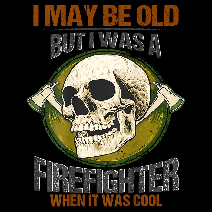 I May Be Old But I Was A Firefighter When It Was Cool Backpack