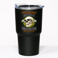 I May Be Old But I Was A Firefighter When It Was Cool Tumbler