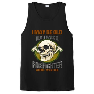 I May Be Old But I Was A Firefighter When It Was Cool PosiCharge Competitor Tank