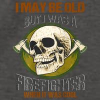 I May Be Old But I Was A Firefighter When It Was Cool Vector Backpack