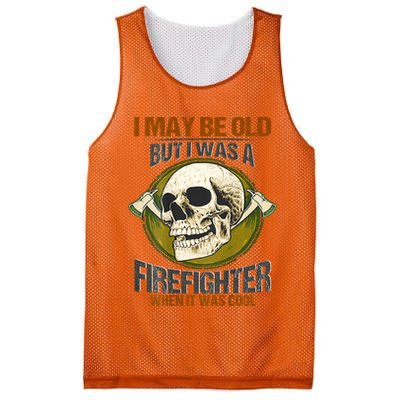 I May Be Old But I Was A Firefighter When It Was Cool Mesh Reversible Basketball Jersey Tank