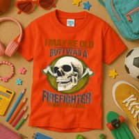 I May Be Old But I Was A Firefighter When It Was Cool Kids T-Shirt