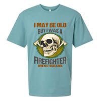 I May Be Old But I Was A Firefighter When It Was Cool Sueded Cloud Jersey T-Shirt